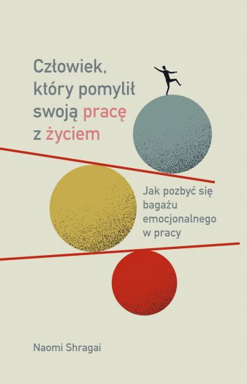 człowiek który pomylił swoją pracę z życiem